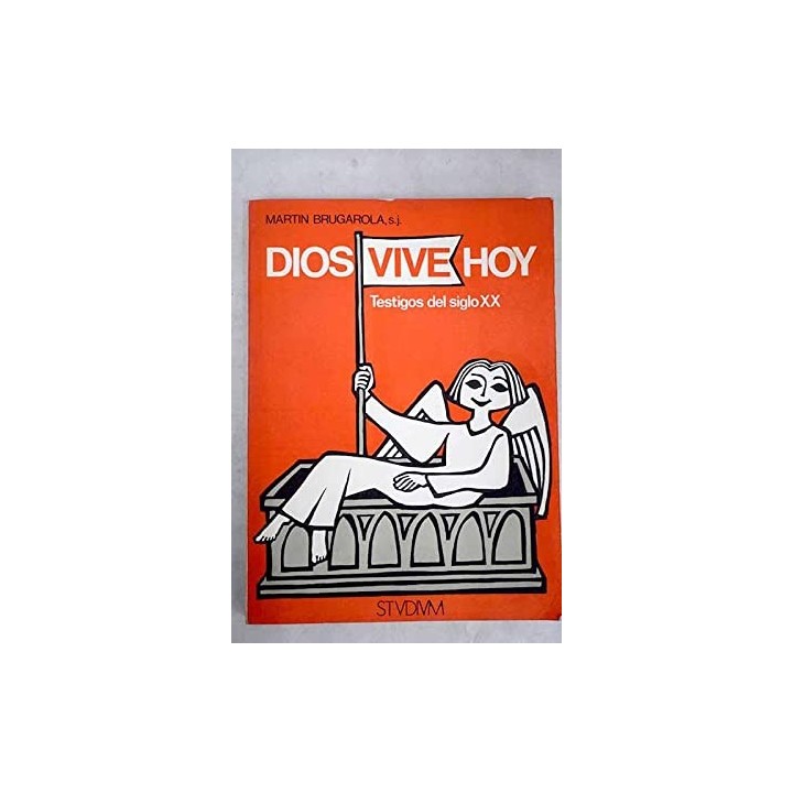Dios vive hoy - Brugarola, Martín